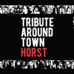 Tribute Around Town Horst